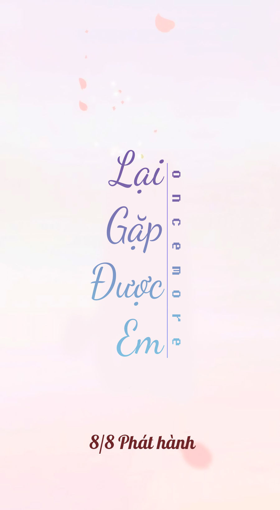 Lại Gặp Được Em Chapter 0.3 - 18