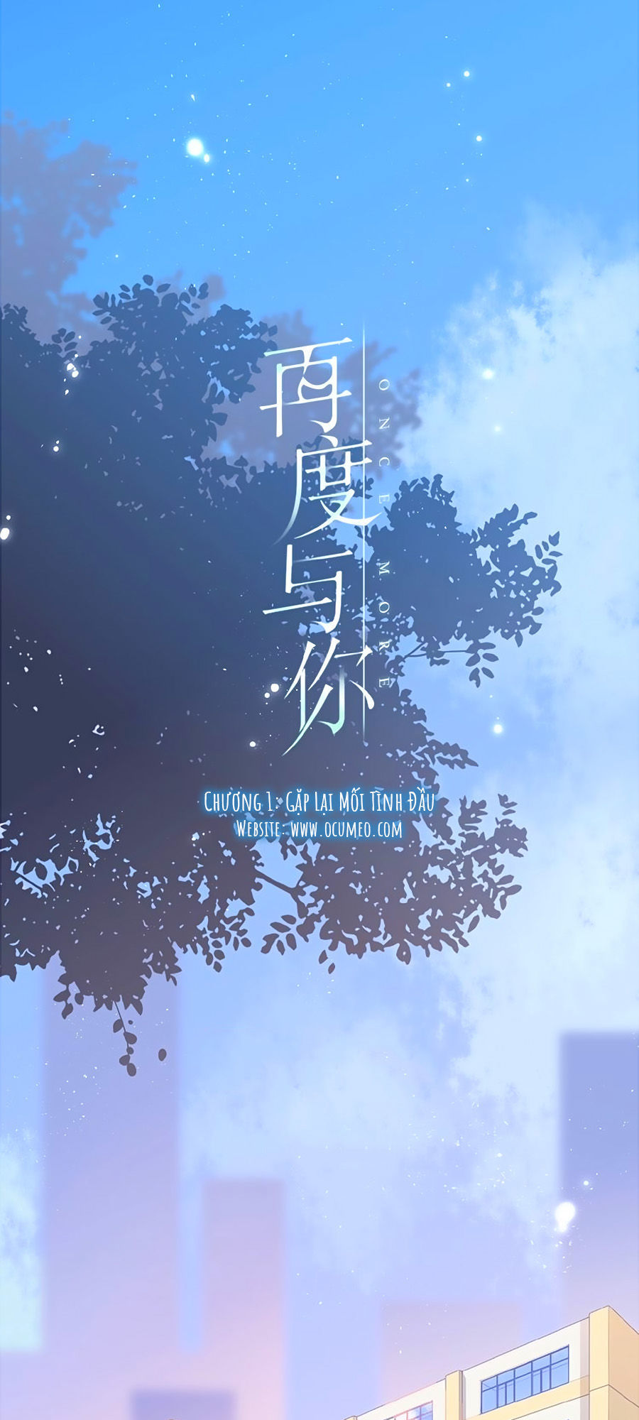 Lại Gặp Được Em Chapter 1 - 3