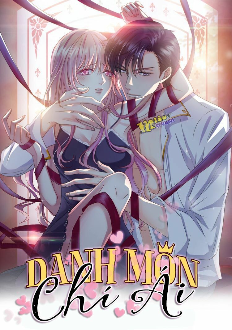 Danh Môn Chí Ái Chapter 1 - 1