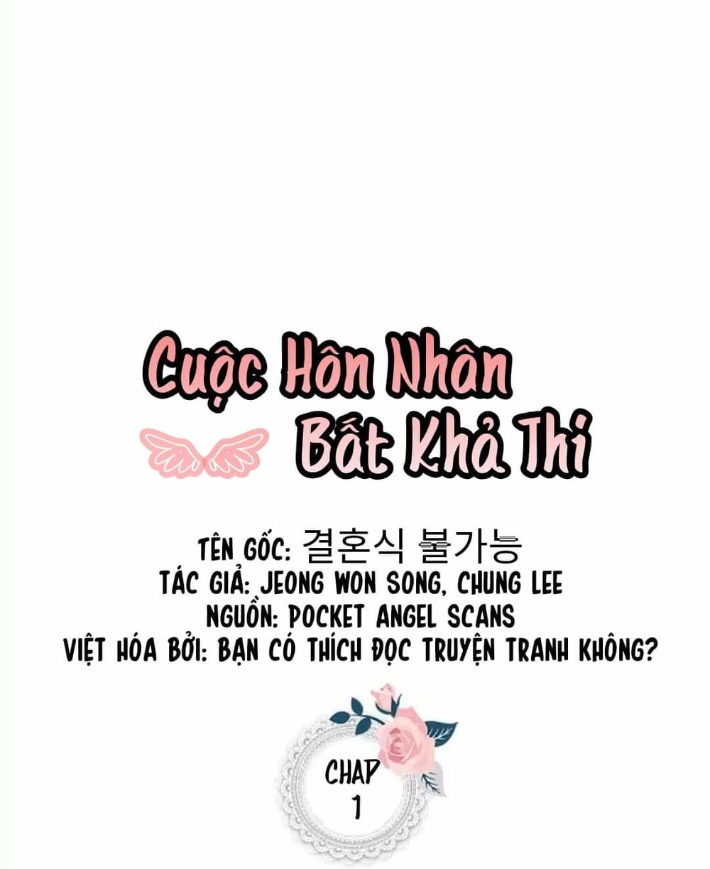 Cuộc Hôn Nhân Bất Khả Thi Chapter 1 - 6