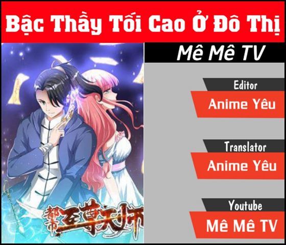 Đô Thị Chí Tôn Thiên Sư Chapter 22 - 1