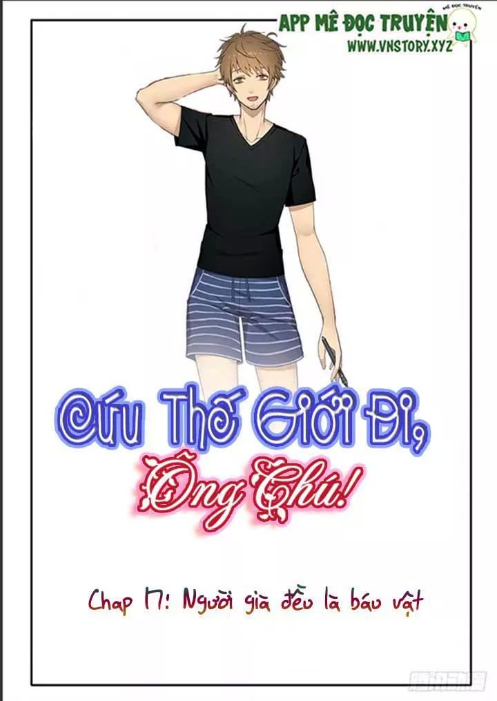 Cứu Thế Giới Đi, Ông Chú! Chapter 17 - 1