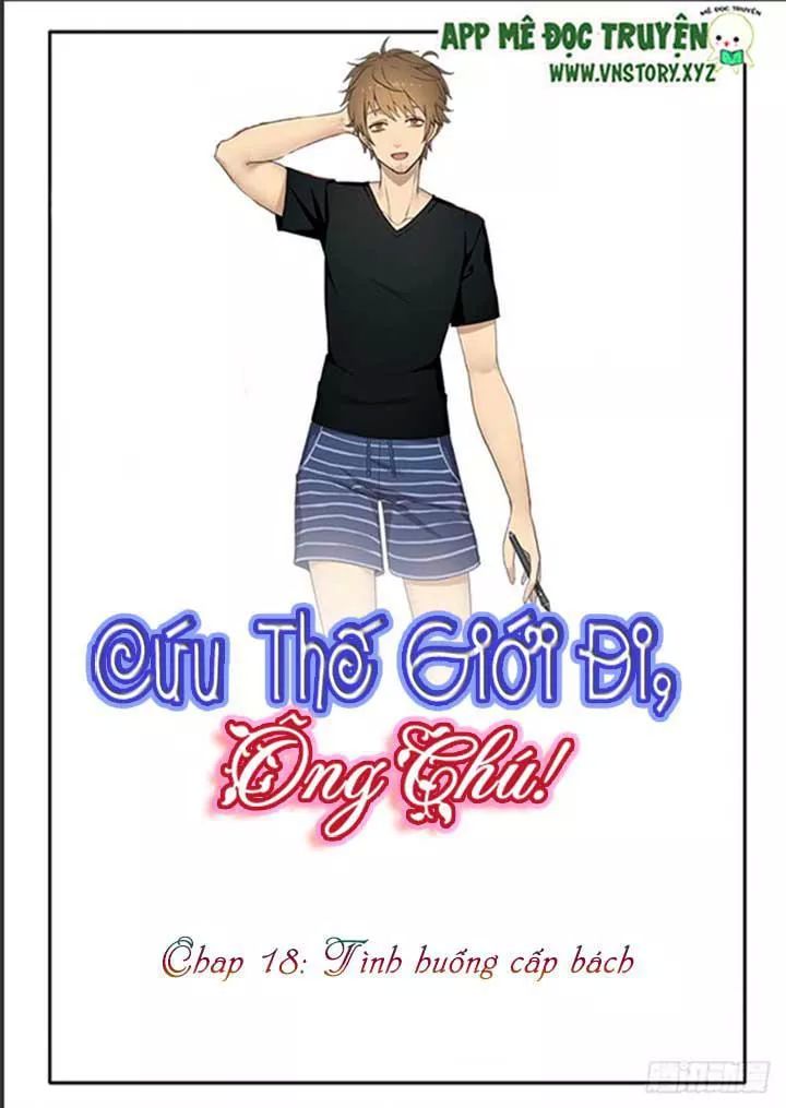 Cứu Thế Giới Đi, Ông Chú! Chapter 18 - 1