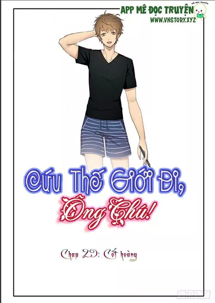 Cứu Thế Giới Đi, Ông Chú! Chapter 29 - 1