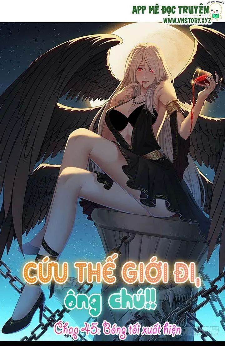 Cứu Thế Giới Đi, Ông Chú! Chapter 45 - 1