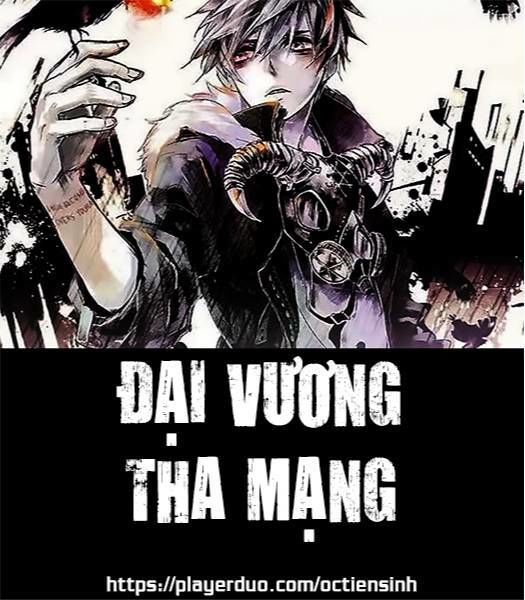 Đại Vương Tha Mạng Chapter 13 - 1
