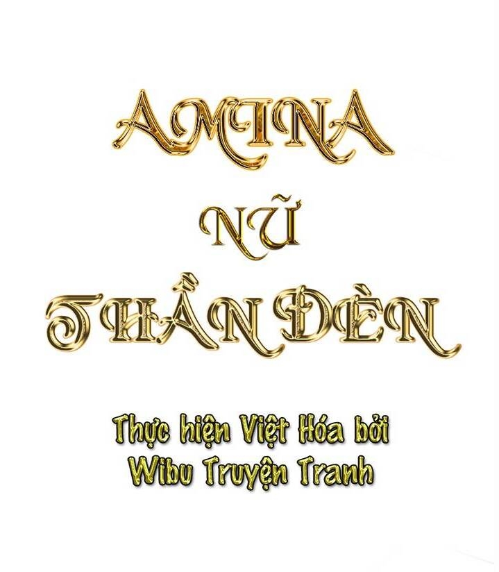 Amina - Nữ Thần Đèn Chapter 24 - 2