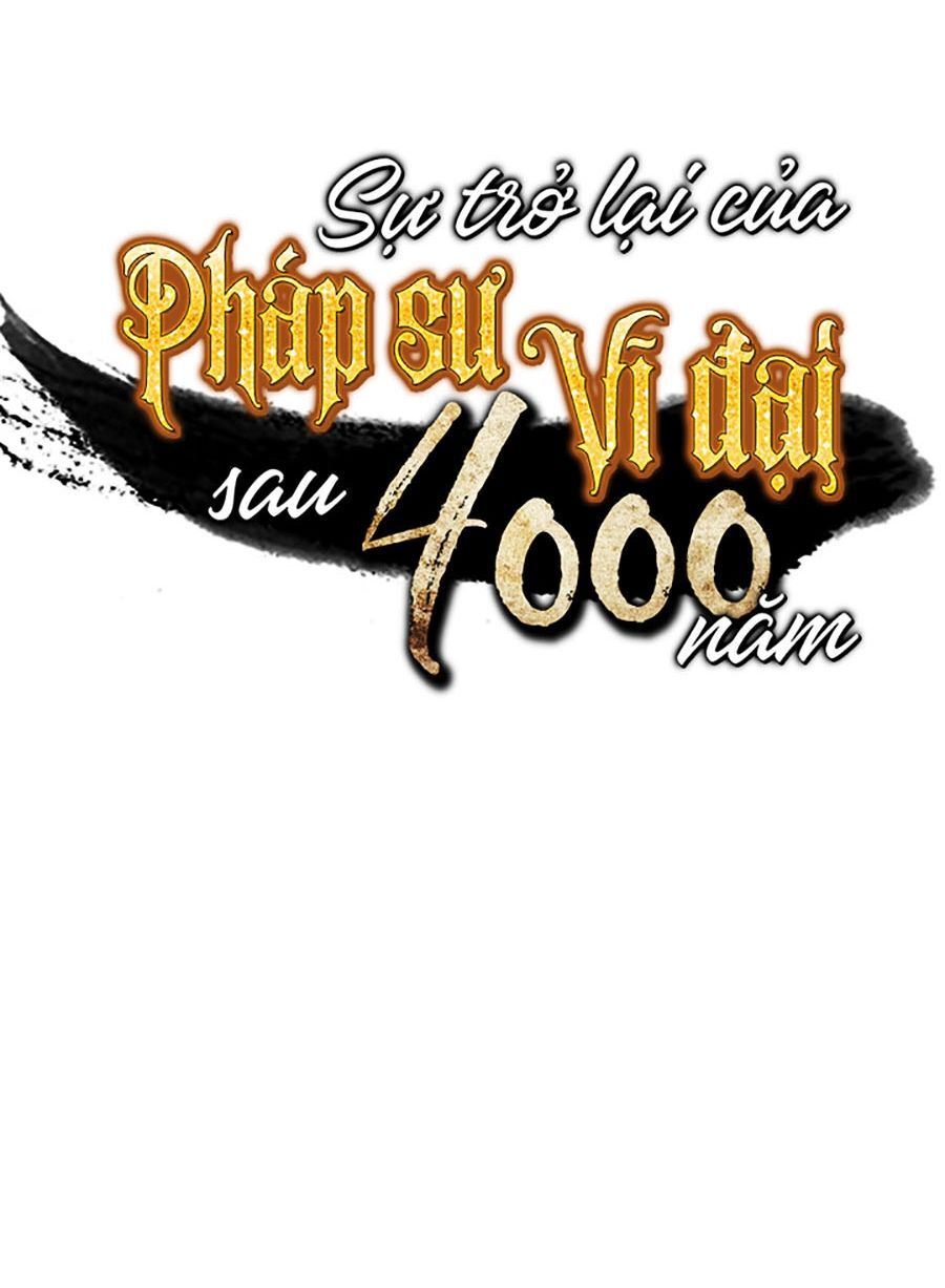 Sự Trở Lại Của Pháp Sư Vĩ Đại Sau 4000 Năm Chapter 59 - 90