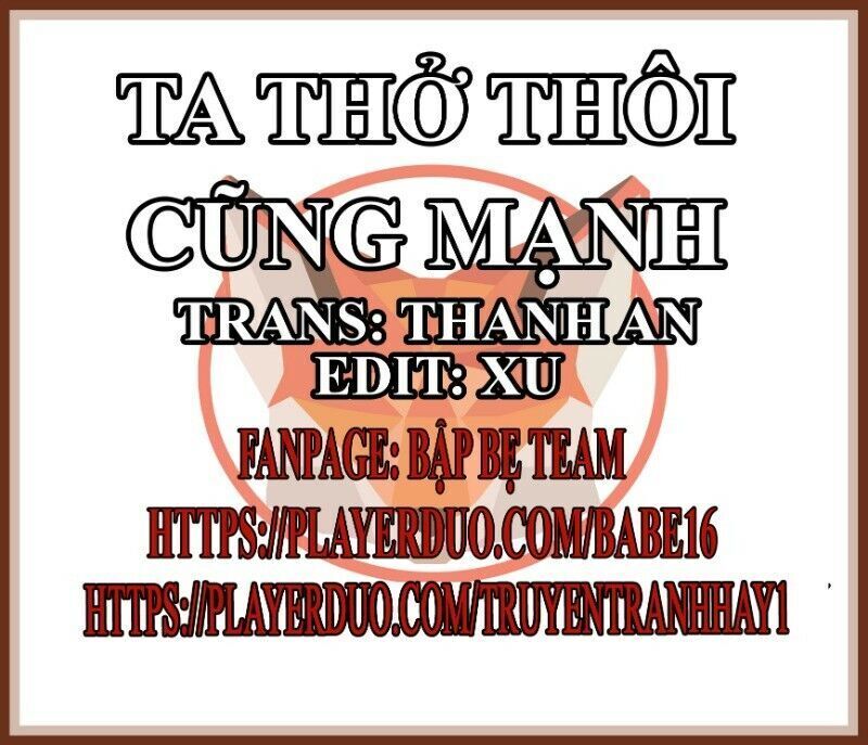 Tôi Thở Cũng Có Thể Mạnh Hơn Chapter 45 - 2