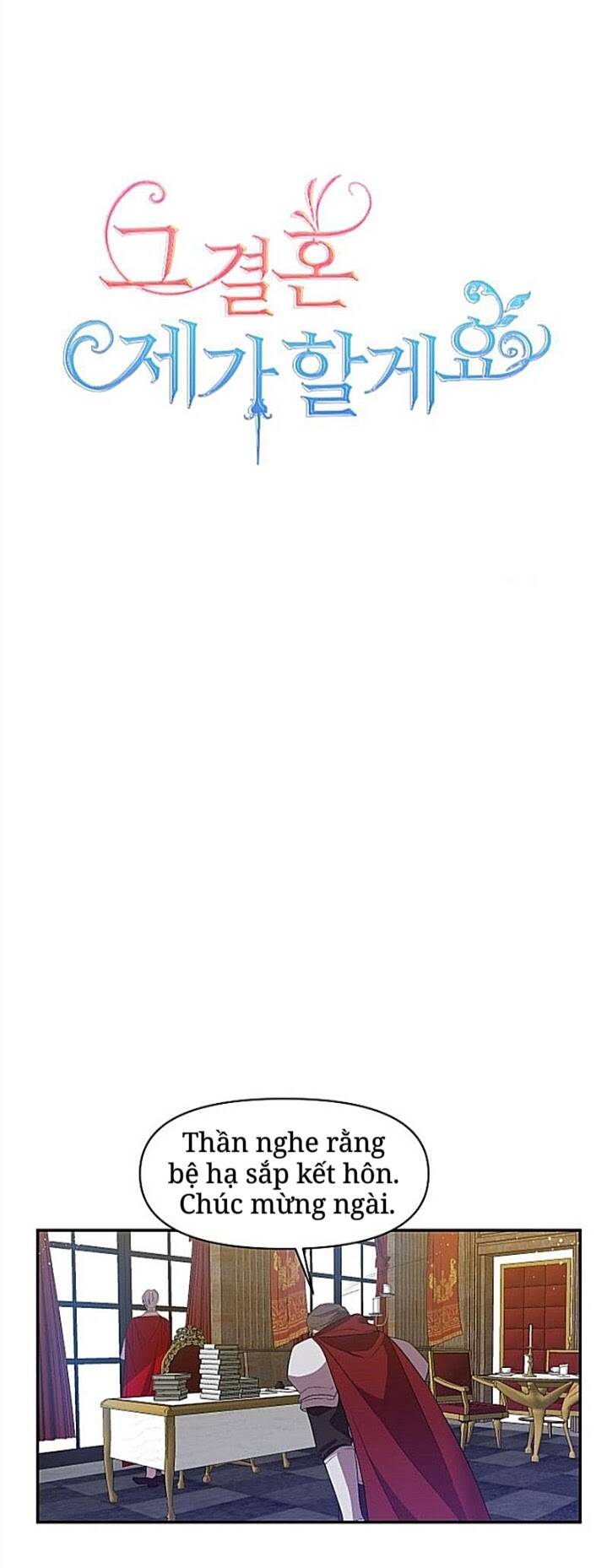 Tôi Sẽ Thực Hiện Cuộc Hôn Nhân Này Chapter 11 - 19