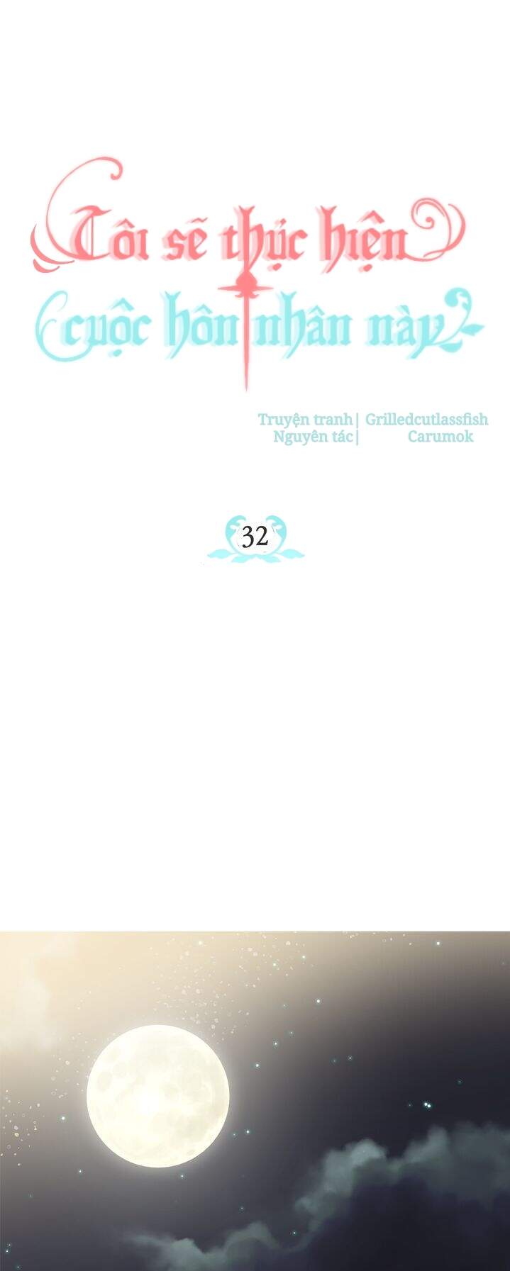 Tôi Sẽ Thực Hiện Cuộc Hôn Nhân Này Chapter 32 - 2