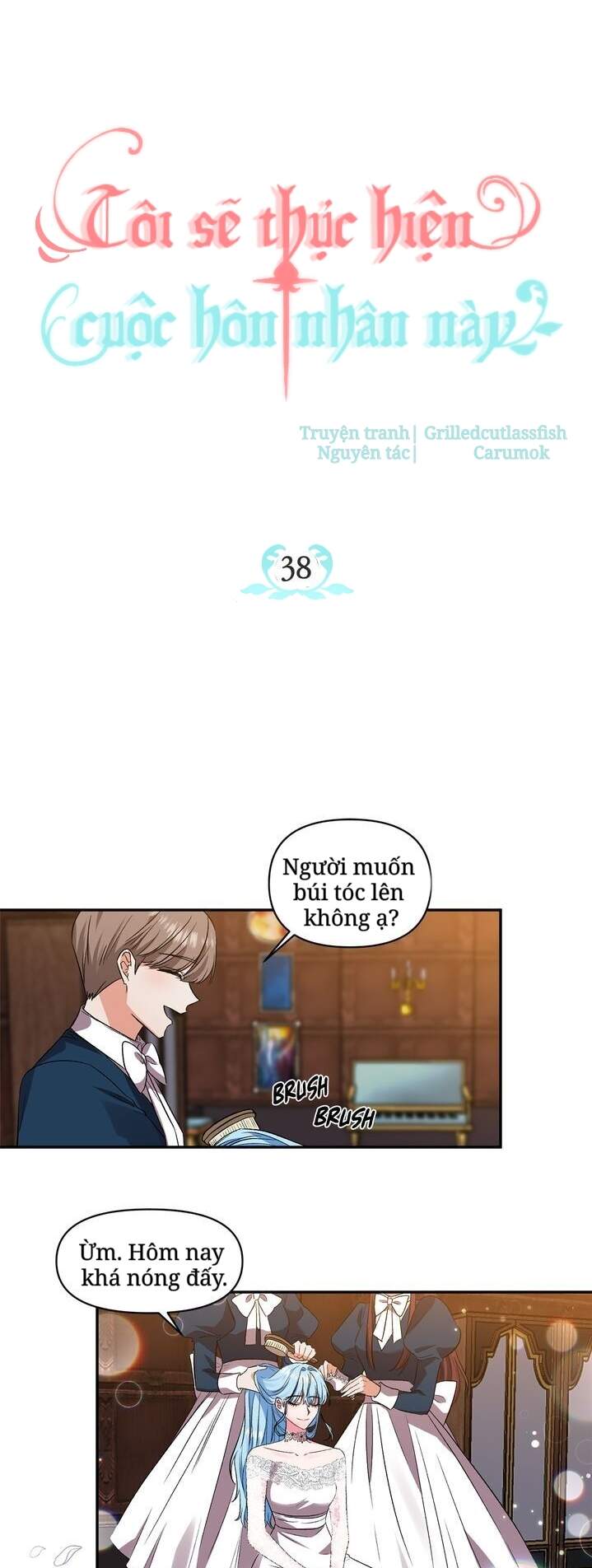 Tôi Sẽ Thực Hiện Cuộc Hôn Nhân Này Chapter 38 - 11