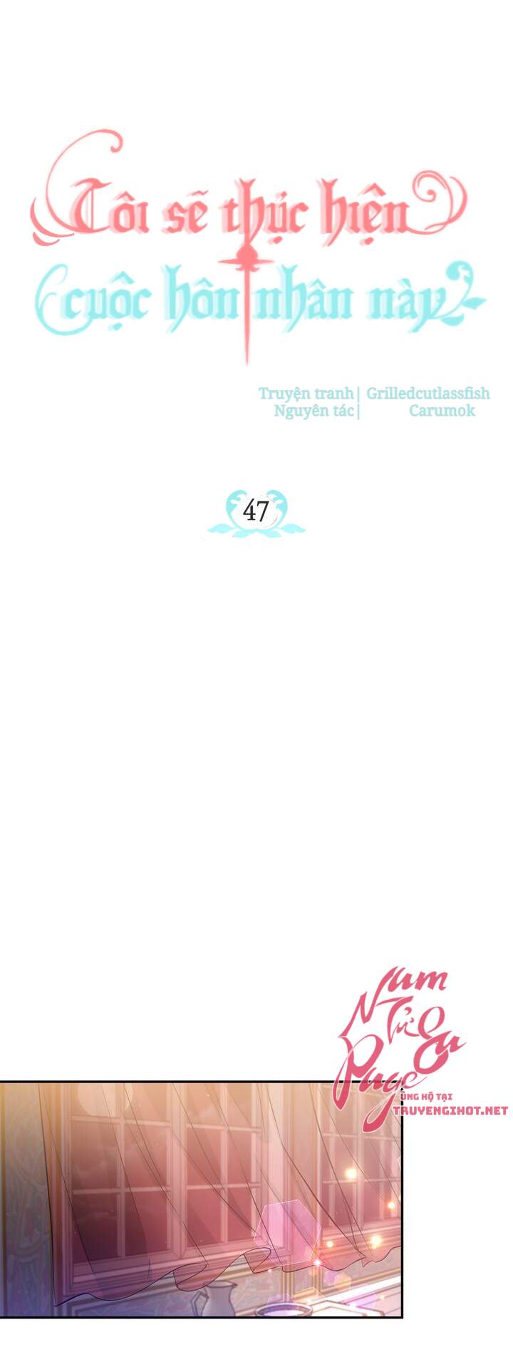 Tôi Sẽ Thực Hiện Cuộc Hôn Nhân Này Chapter 47 - 9