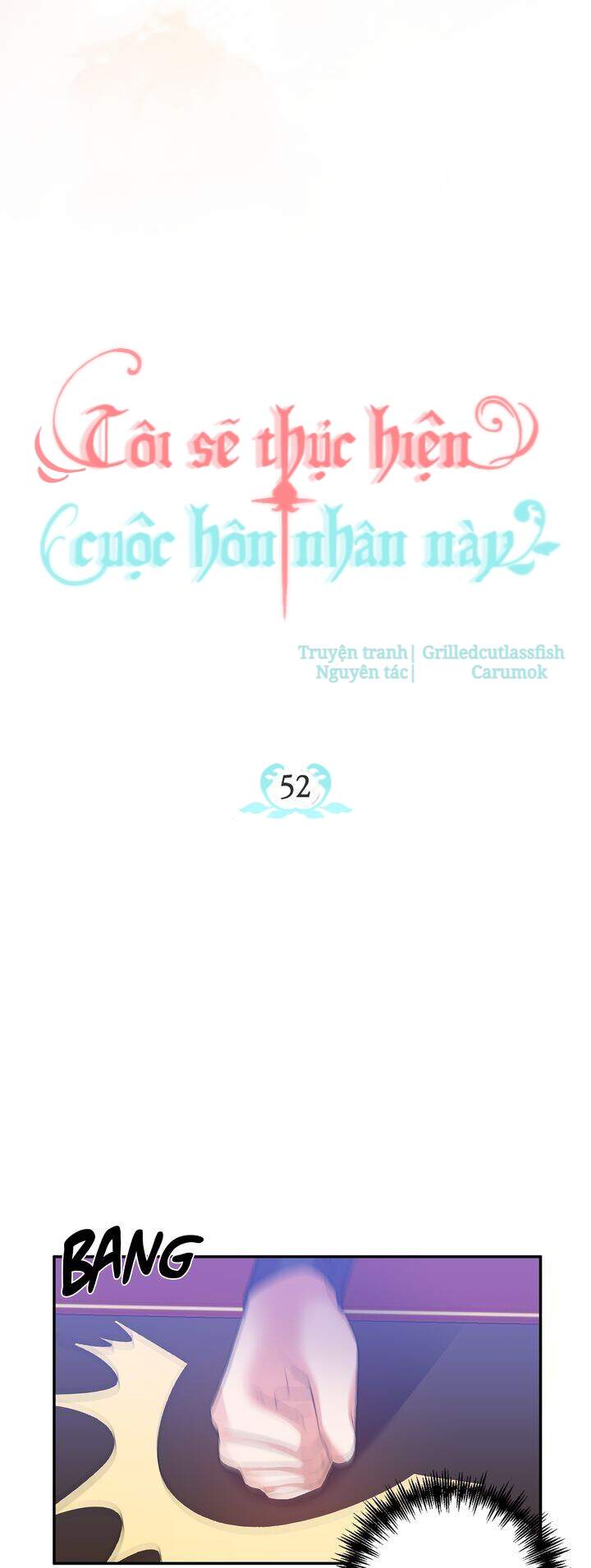 Tôi Sẽ Thực Hiện Cuộc Hôn Nhân Này Chapter 52 - 12