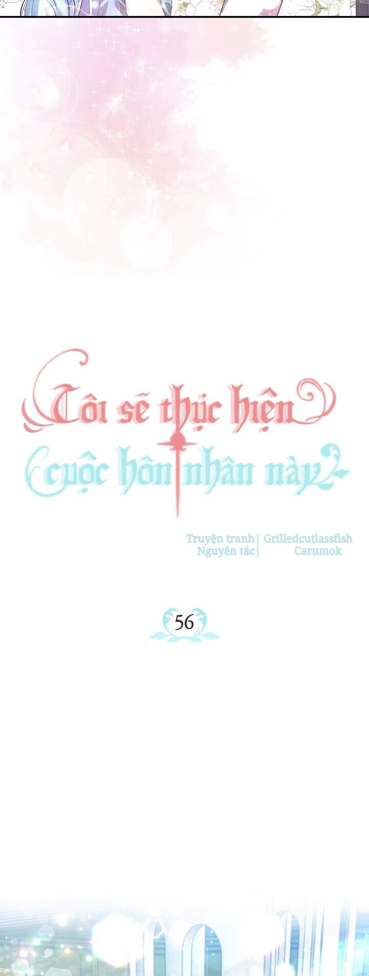 Tôi Sẽ Thực Hiện Cuộc Hôn Nhân Này Chapter 56 - 10