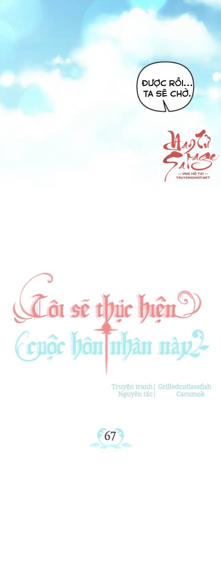 Tôi Sẽ Thực Hiện Cuộc Hôn Nhân Này Chapter 67 - 9