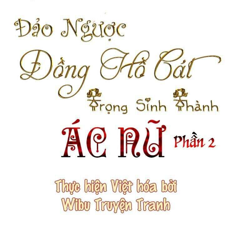 Ác Nữ Phản Diện Đảo Ngược Đồng Hồ Cát Chapter 47 - 1