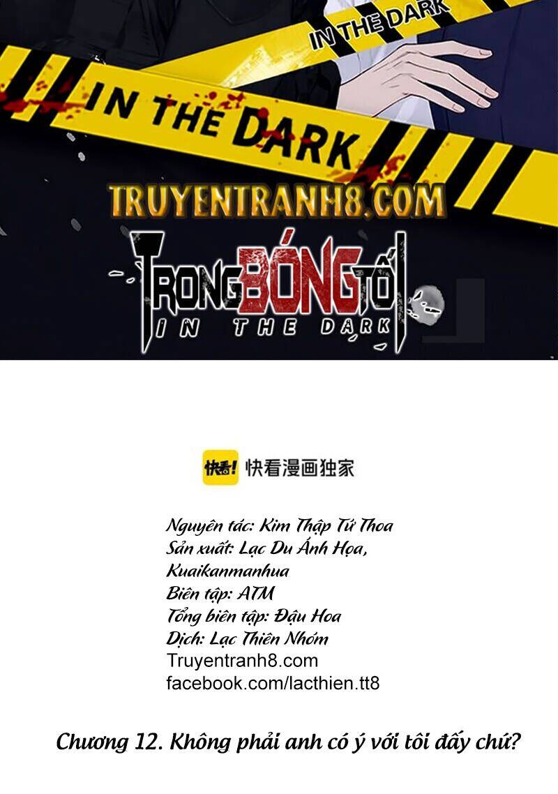 Trong Bóng Tối Chapter 12 - 2