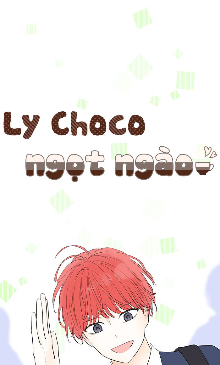 Ly Choco Ngọt Ngào Chapter 68 - 2