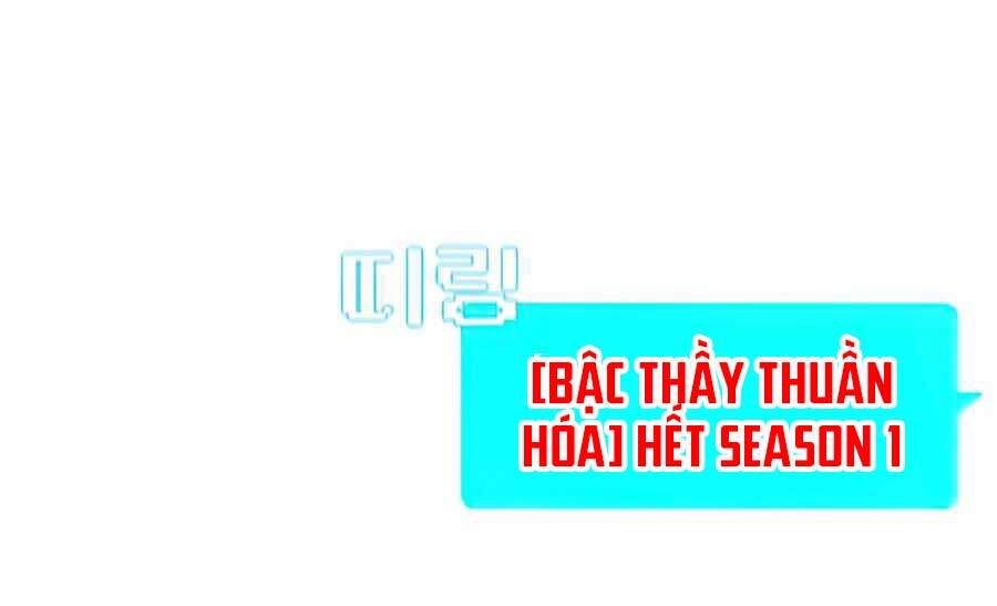 Bậc Thầy Thuần Hóa Chapter 60 - 205