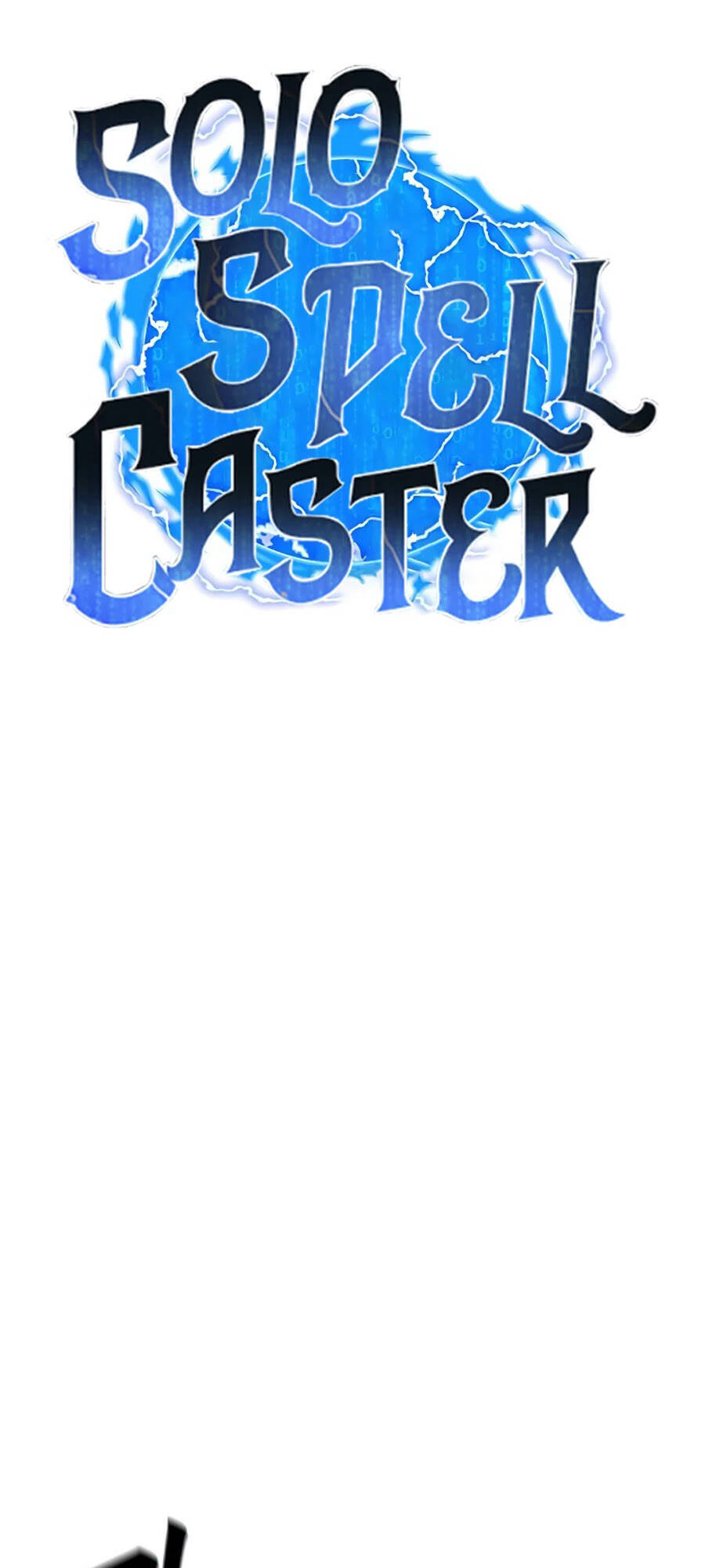 Tôi Là Người Chơi Thần Chú Đơn Độc Chapter 67 - 28