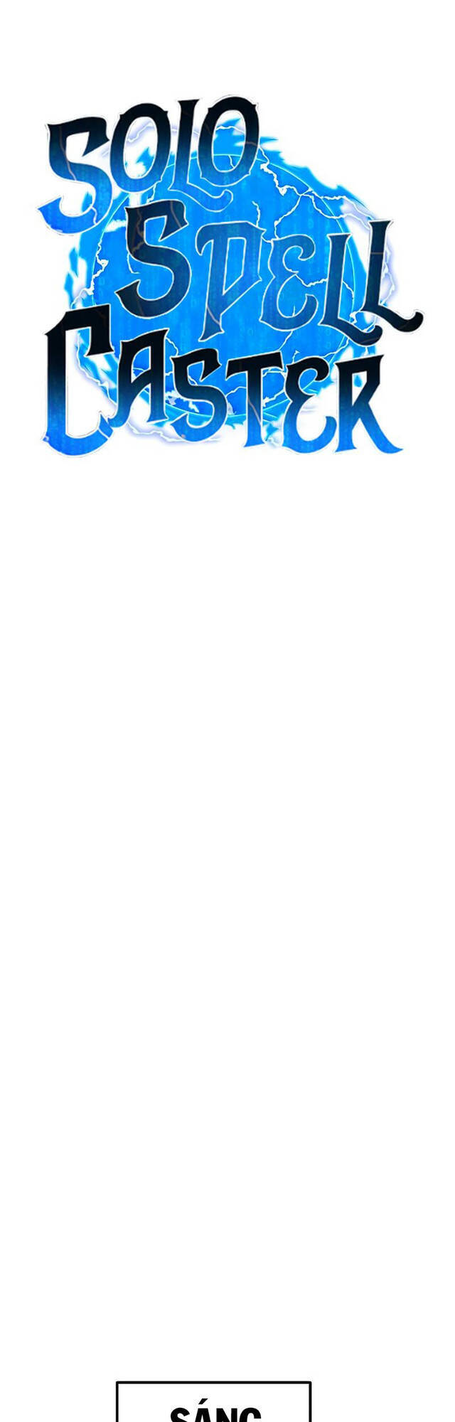 Tôi Là Người Chơi Thần Chú Đơn Độc Chapter 79 - 17