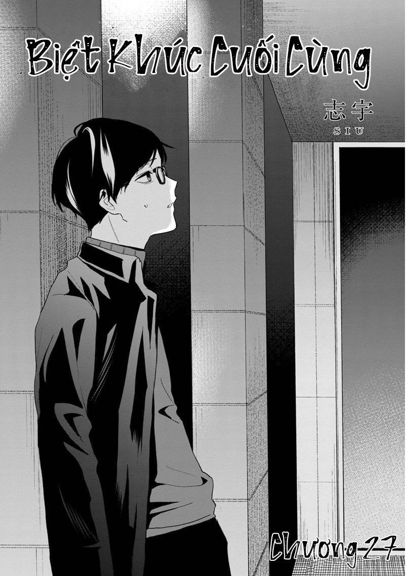 Biệt Khúc Cuối Cùng. Chapter 27 - 3