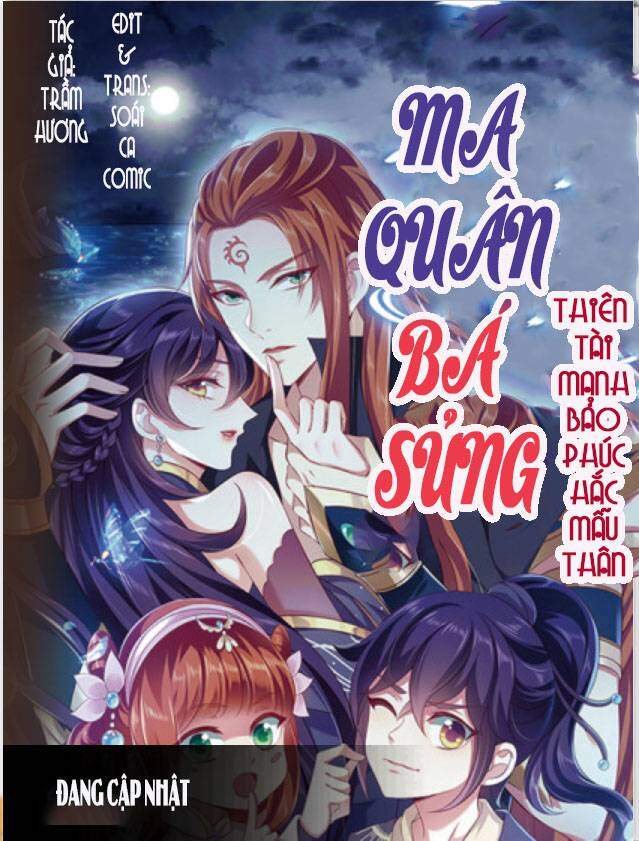 Ma Quân Bá Sủng: Thiên Tài Manh Bảo Cùng Phúc Hắc Mẫu Thân Chapter 61 - 1