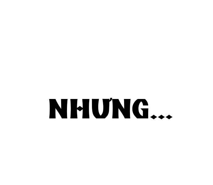 Người Đàn Ông Thực Thụ Chapter 65 - 158