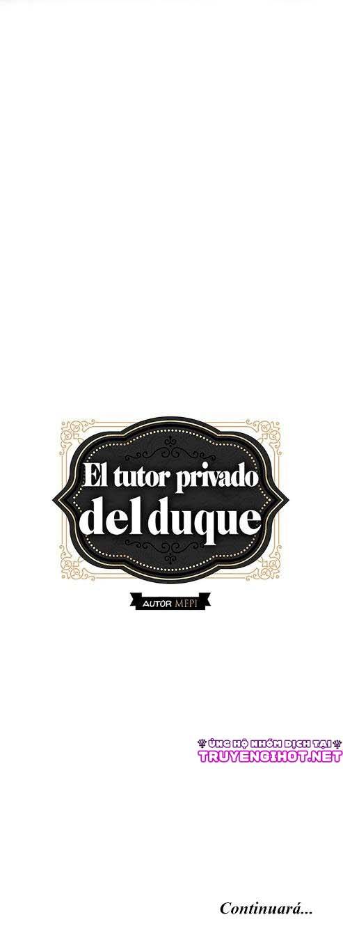 Gia Sư Của Công Tước Chapter 28 - 41