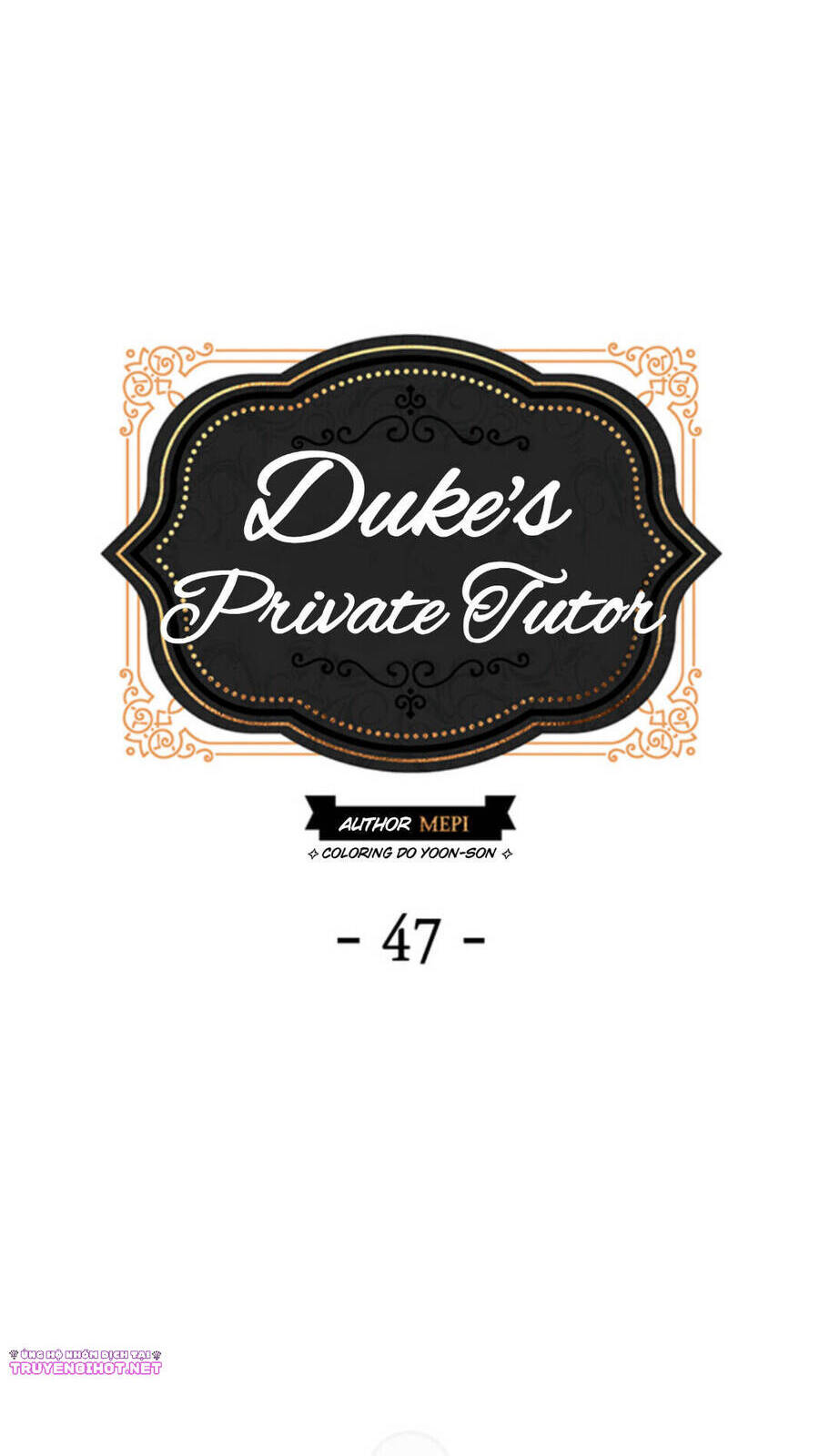 Gia Sư Của Công Tước Chapter 47 - 17