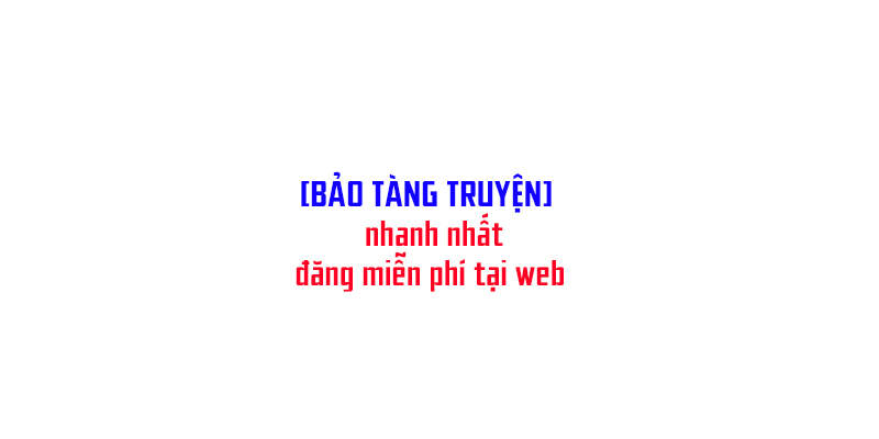 Cái Bóng Vạn Năng Chapter 75 - 99