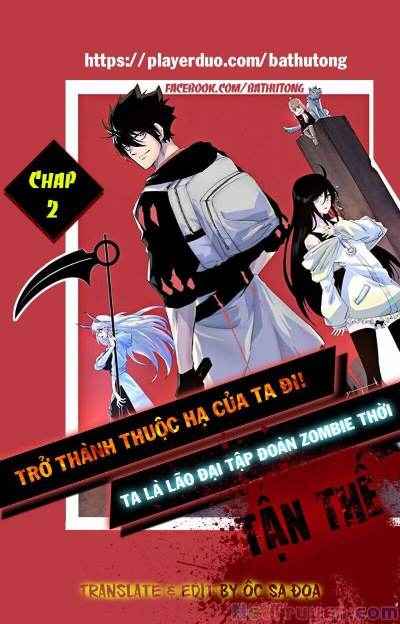 Ta Là Lão Đại Thời Tận Thế Chapter 2 - 1