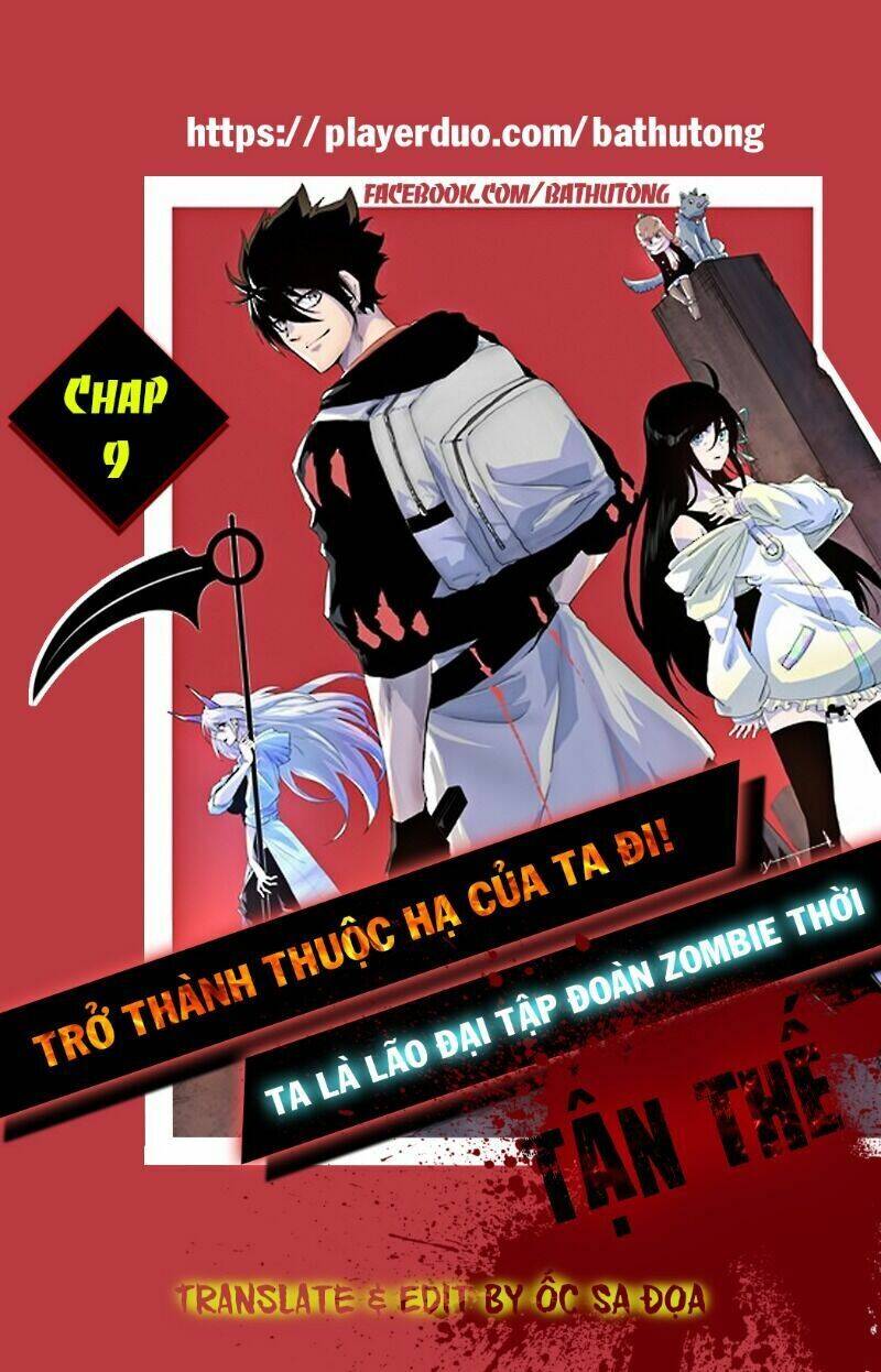 Ta Là Lão Đại Thời Tận Thế Chapter 9 - 2