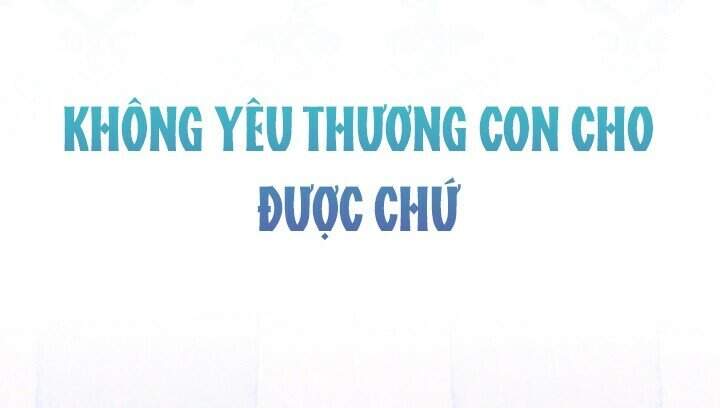 Cha Ơi Con Không Muốn Kết Hôn Đâu Chapter 47 - 111