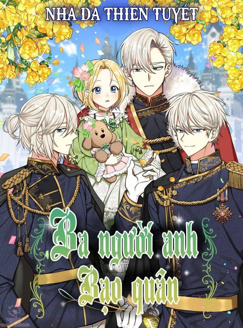 Ba Người Anh Trai Của Tôi Là Bạo Quân Chapter 30 - 1