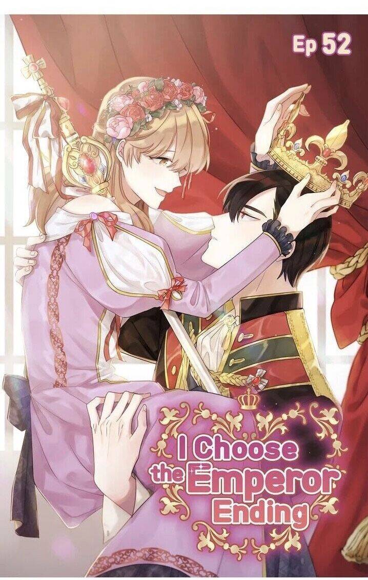 Tôi Sẽ Đi Đến Cùng Với Hoàng Đế Chapter 52 - 2