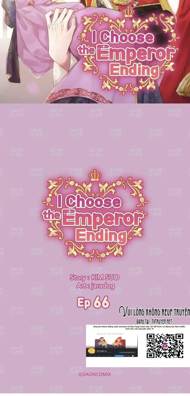 Tôi Sẽ Đi Đến Cùng Với Hoàng Đế Chapter 66 - 6