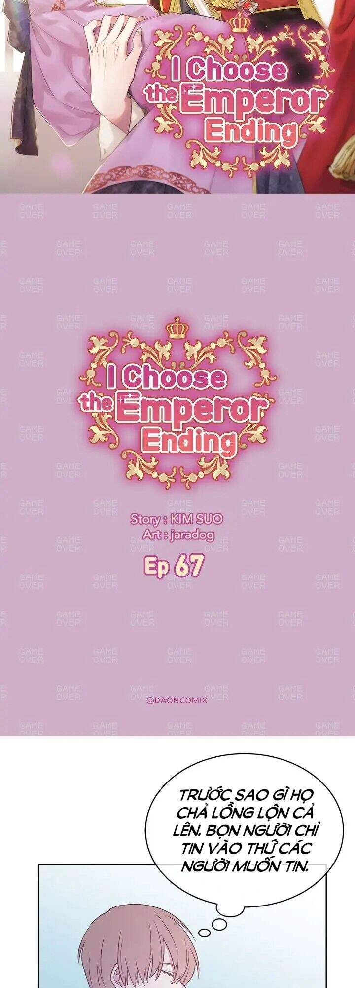 Tôi Sẽ Đi Đến Cùng Với Hoàng Đế Chapter 67 - 4