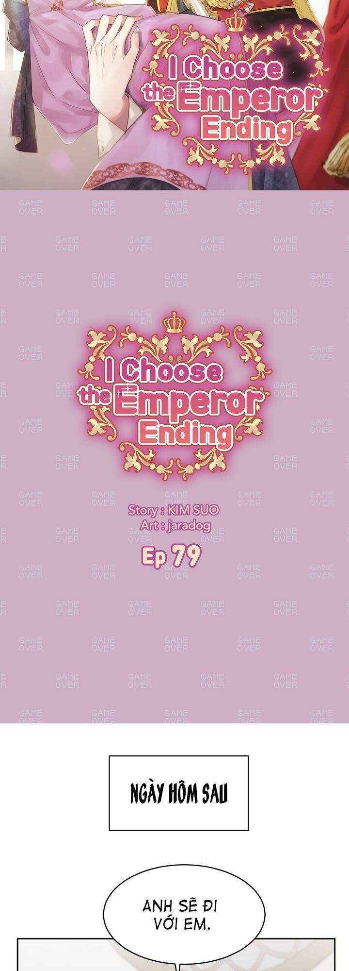 Tôi Sẽ Đi Đến Cùng Với Hoàng Đế Chapter 79 - 2