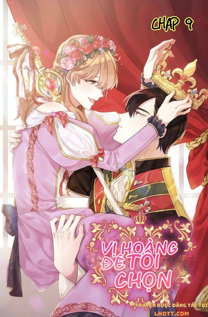 Tôi Sẽ Đi Đến Cùng Với Hoàng Đế Chapter 9 - 3