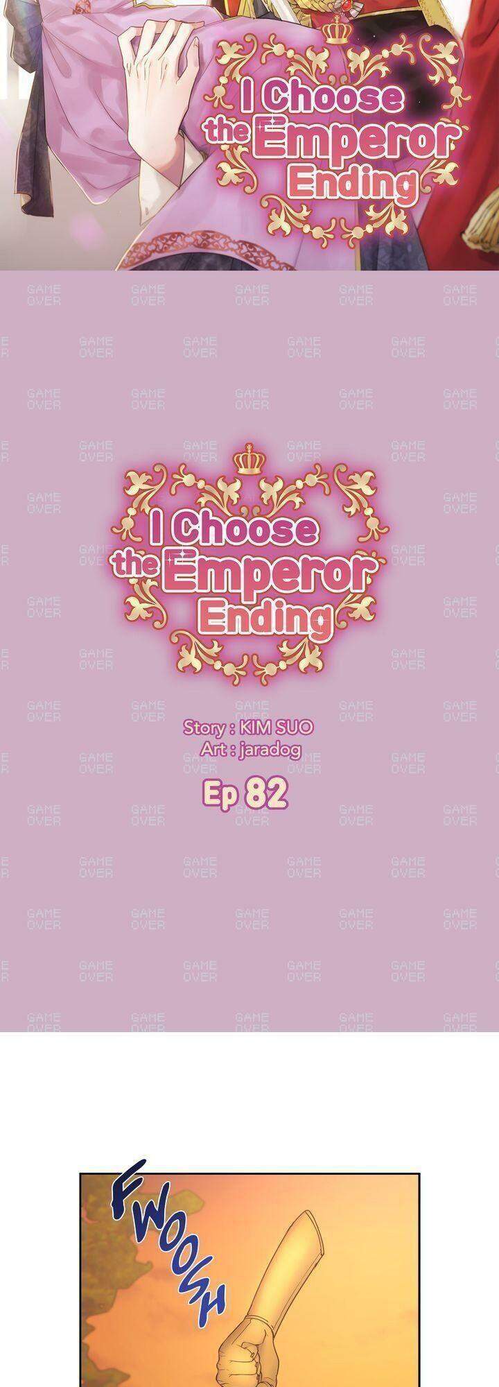 Tôi Sẽ Đi Đến Cùng Với Hoàng Đế Chapter 82 - 2