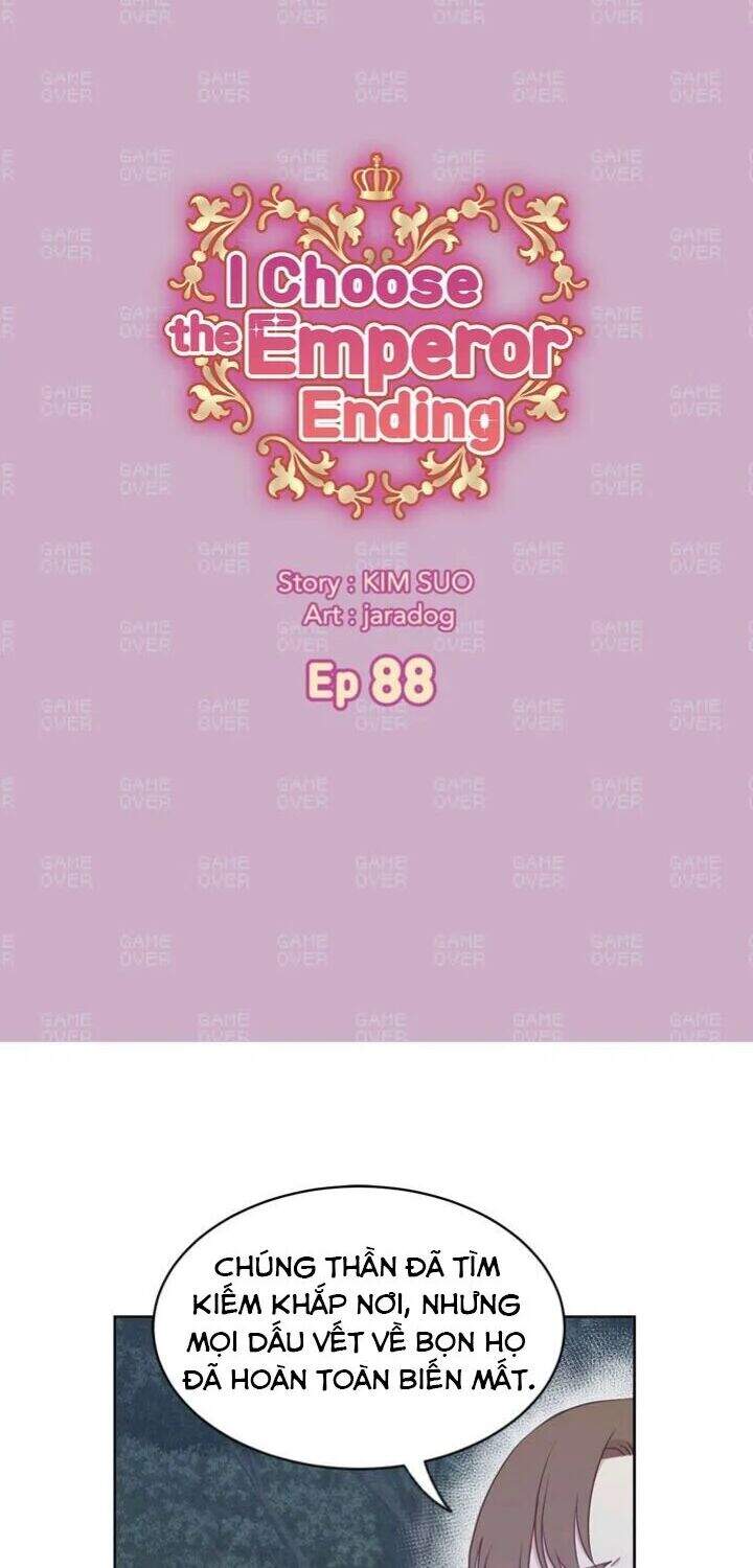 Tôi Sẽ Đi Đến Cùng Với Hoàng Đế Chapter 88 - 4