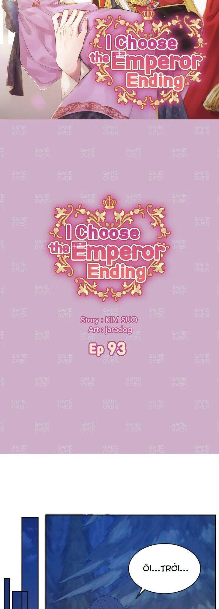 Tôi Sẽ Đi Đến Cùng Với Hoàng Đế Chapter 93 - 3