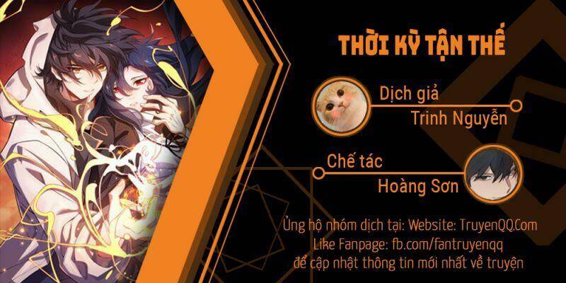 Thời Kỳ Tận Thế Chapter 4 - 1