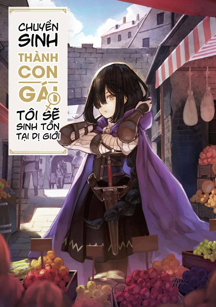 Chuyển Sinh Thành Con Gái, Tôi Sẽ Sinh Tồn Tại Dị Giới Chapter 1 - 3