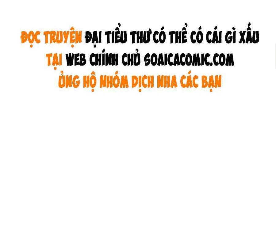 Đại Tiểu Thư Có Thể Có Cái Gì Xấu Chapter 102 - 27