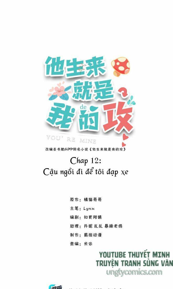Anh Ấy Sinh Ra Đã Là Công Của Tôi Chapter 12 - 1
