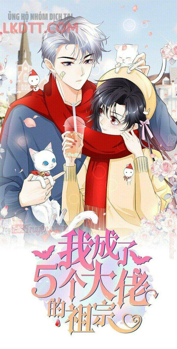 Tôi Trở Thành Tổ Tông Của 5 Vị Đại Lão Chapter 33 - 1