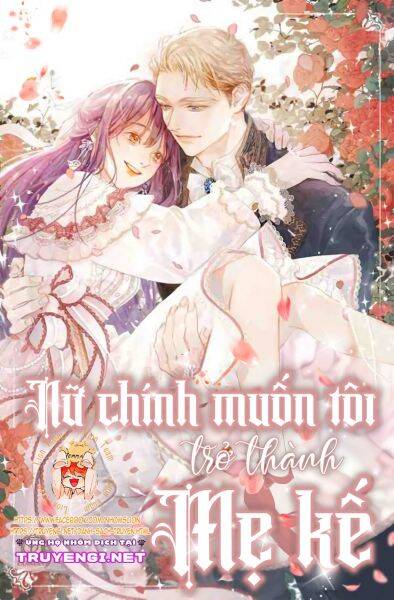 Nữ Chính Muốn Tôi Trở Thành Mẹ Kế Chapter 55.1 - 1